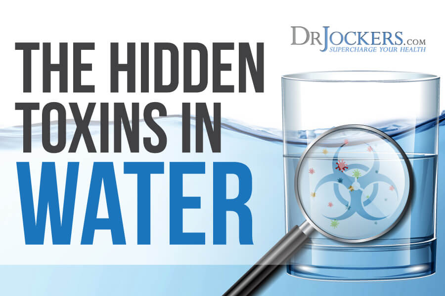 toxins, The Hidden Toxins in Our Water Supply