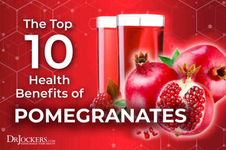 The Top 10 Benefits Of Pomegranates