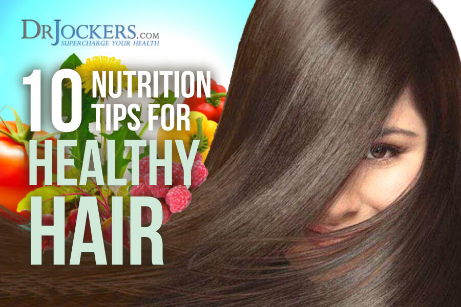 10 Nutrition Tips for Radiant Hair (Body and Shine!) 