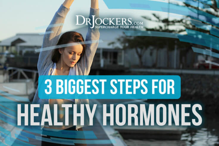 The 3 Biggest Steps for Healthy Hormones - DrJockers.com