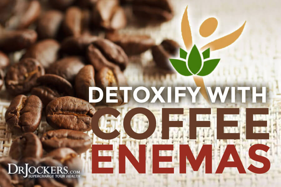 Coffee Enemas, Detoxify Your Body with Coffee Enemas