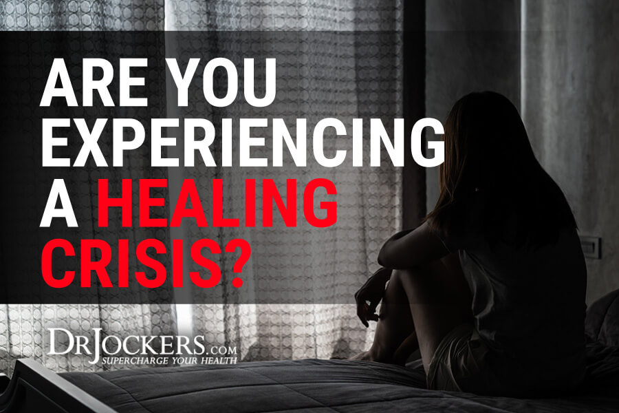 healing crisis, Are You Experiencing a Healing Crisis