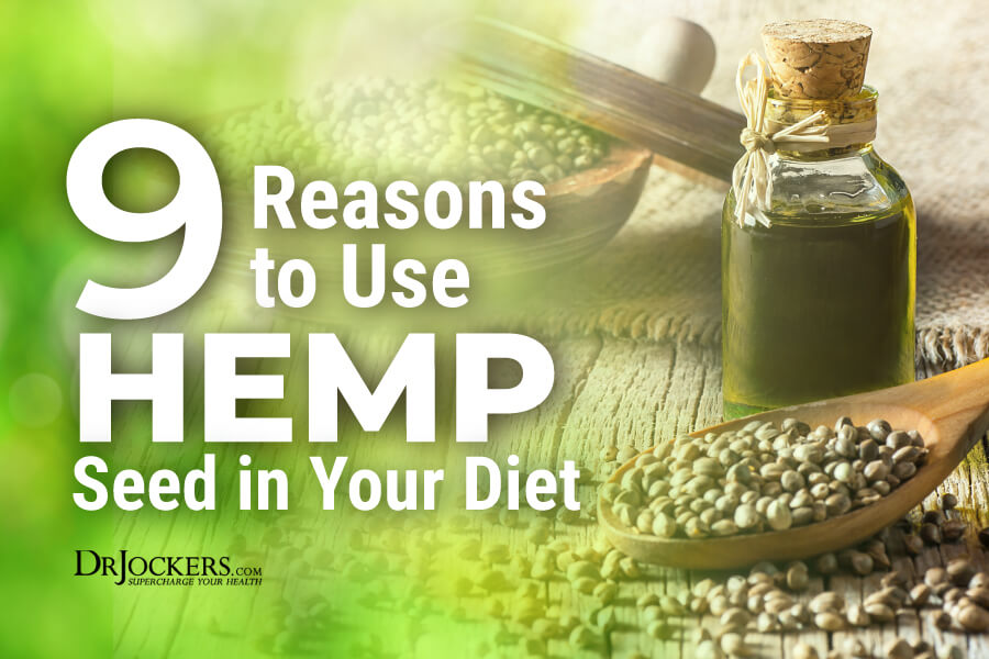 hemp, 9 Reasons to Use Hemp Seed in Your Diet