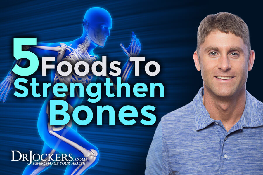 strong bones, Strong Bones:  5 Foods to Strengthen Your Bones
