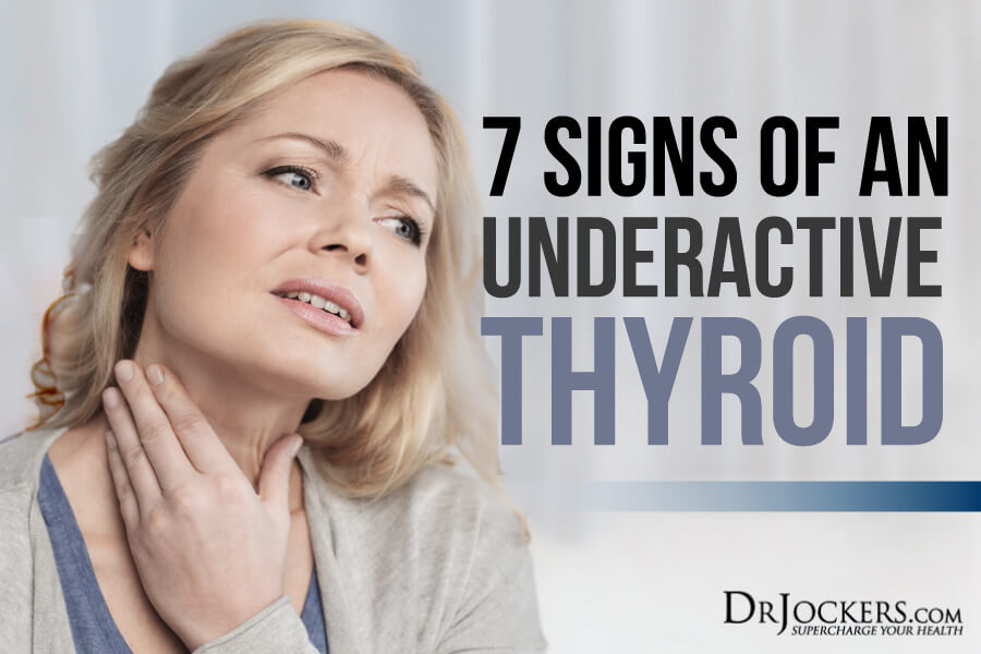 Underactive thyroid, 7 Signs of an Underactive Thyroid