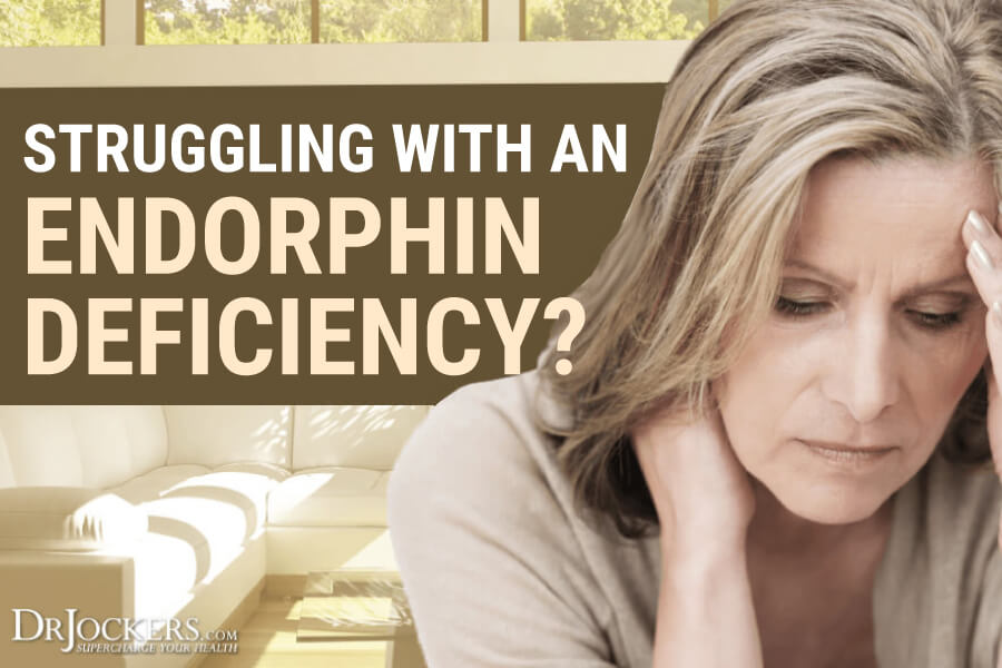 endorphin, Are You Struggling with an Endorphin Deficiency?