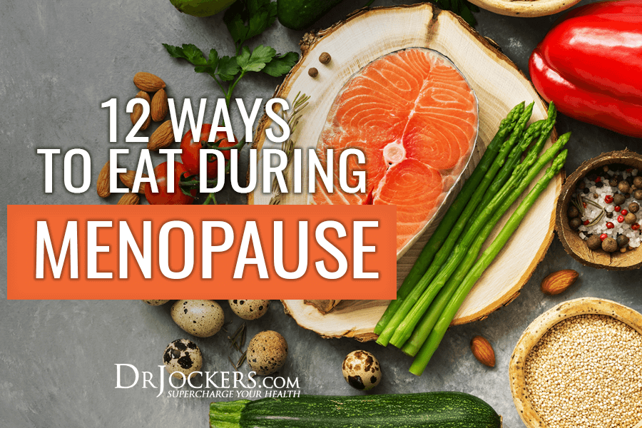menopause, 12 Ways to Eat During Menopause