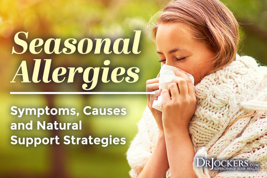 Allergies, Seasonal Allergies:  Symptoms, Causes and Natural Support Strategies