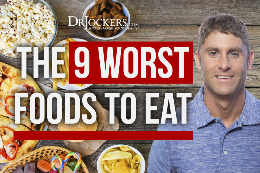 Worst Foods, The 9 Worst Foods to Eat and Healthy Swaps