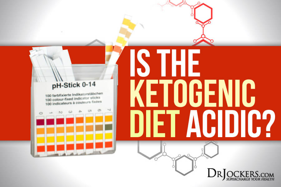 Acidic, Is the Ketogenic Diet Acidic?