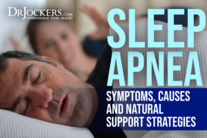 Sleep Apnea: Symptoms, Causes and Natural Support Strategies