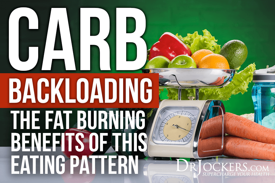 carb backloading, Carb Backloading:  The Fat Burning Benefits of This Eating Pattern