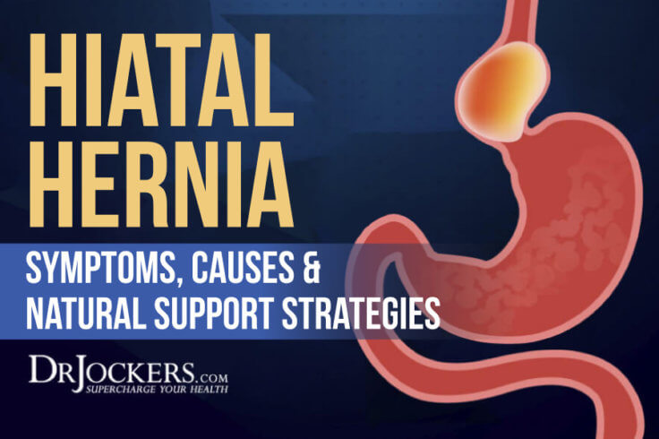 Hiatal Hernia: Symptoms, Causes and Natural Support Strategies