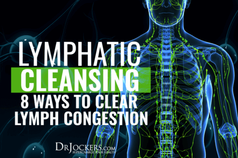 Lymphatic Cleansing: 8 Ways To Clear Lymph Congestion