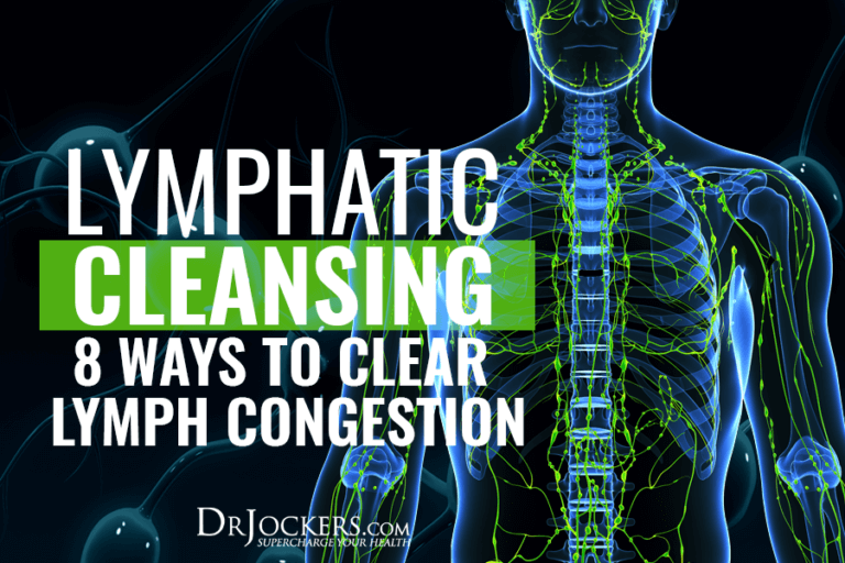 Lymphatic Cleansing: 8 Ways to Clear Lymph Congestion