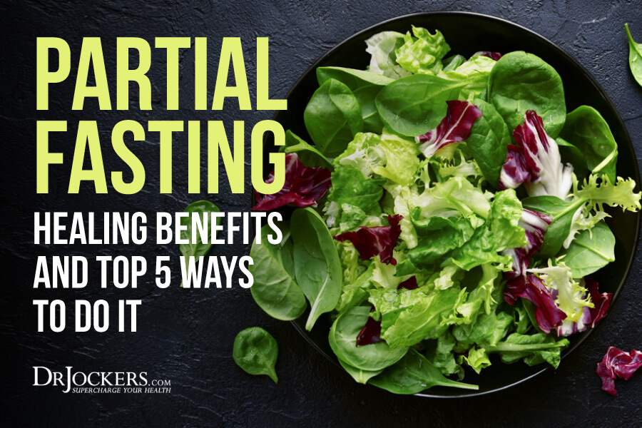 Partial Fasting, Partial Fasting:  Healing Benefits and Top 5 Ways To Do It