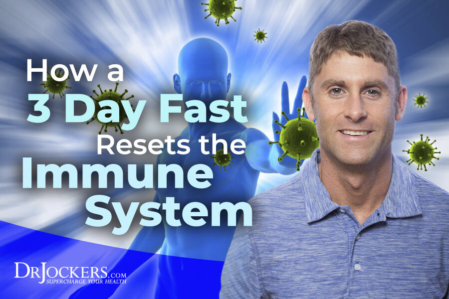 3 day fast, How a 3 Day Fast Resets the Immune System