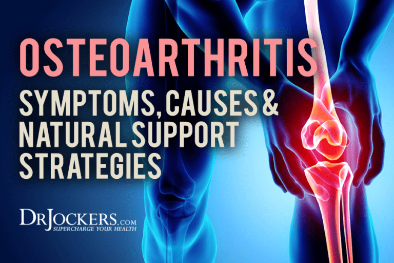 Osteoarthritis Symptoms, Causes and Natural Support Strategies