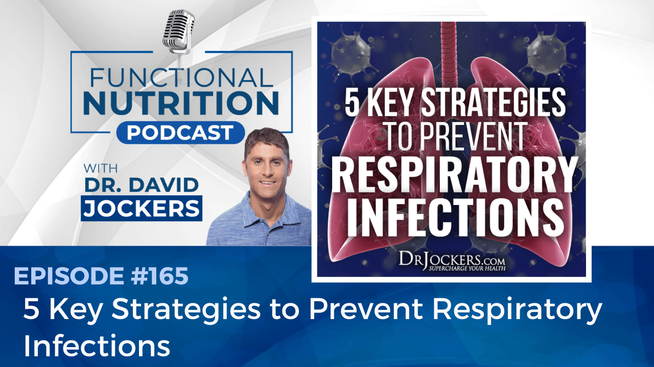 , Episode #165 &#8211; 5 Key Strategies to Prevent Respiratory Infections