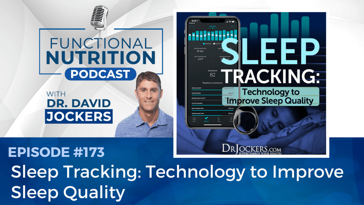 , Episode #173 &#8211; Sleep Tracking: Technology to Improve Sleep Quality