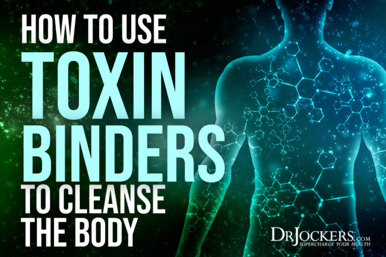 How to Use Toxin Binders to Cleanse the Body