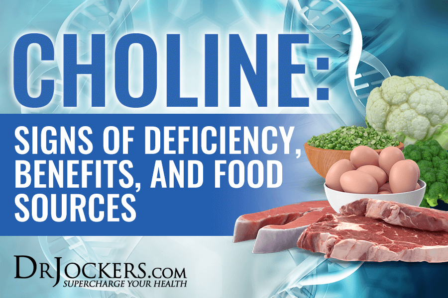choline, Choline: Signs of Deficiency, Benefits, and Food Sources