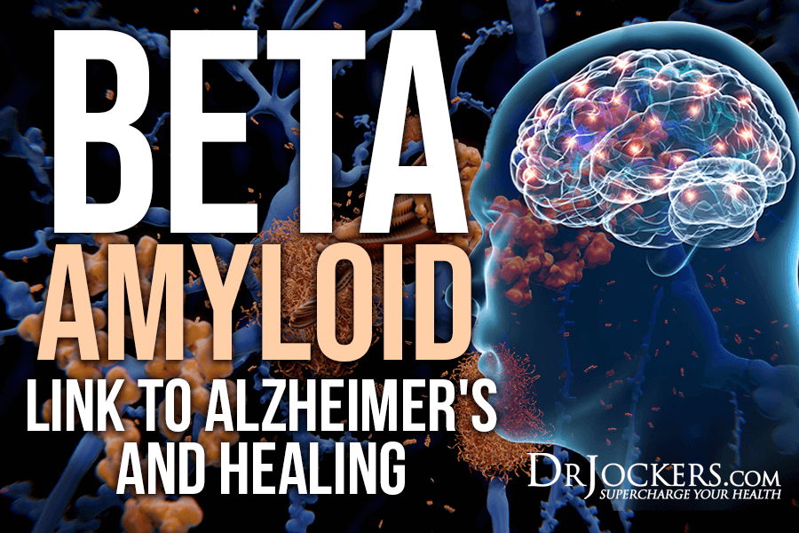 beta amyloid, Beta Amyloid: Link to Alzheimer&#8217;s and Healing Strategies