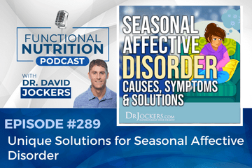 , Episode #289 &#8211; Unique Solutions for Seasonal Affective Disorder