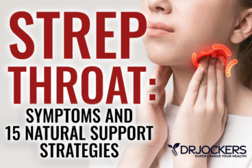 strep throat, Strep Throat: Symptoms and 15 Natural Support Strategies