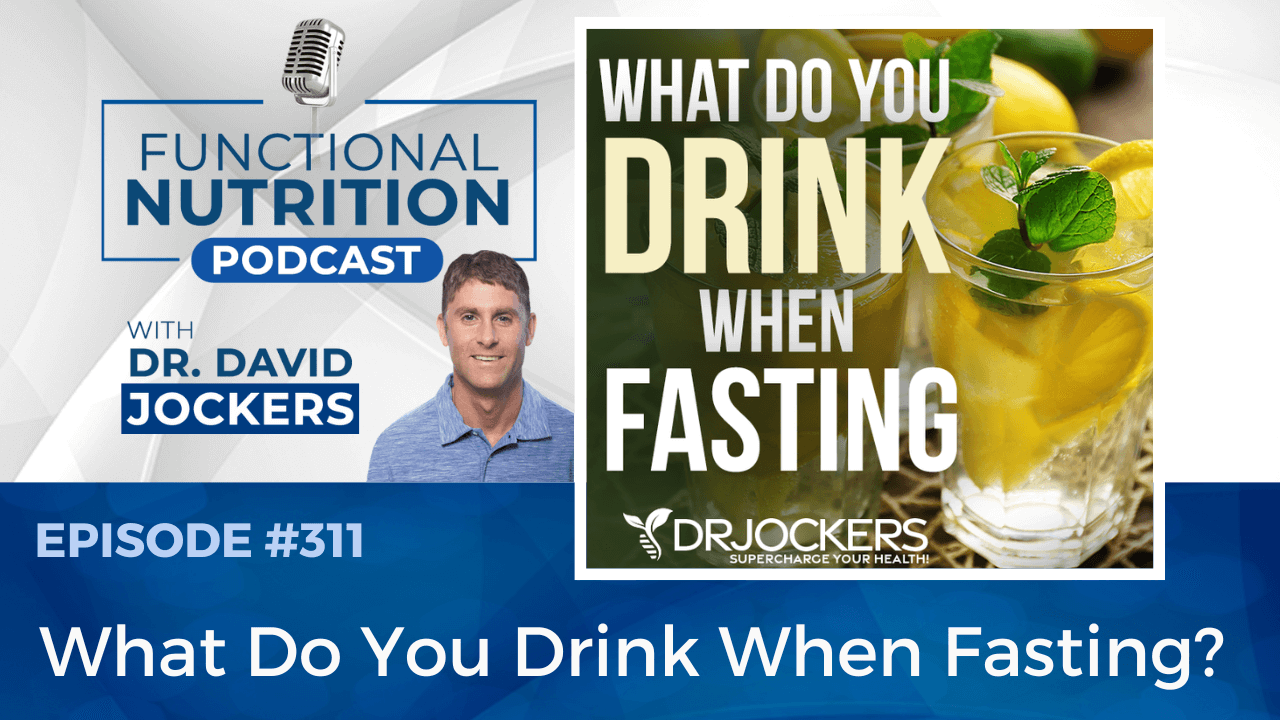 , Episode #311 &#8211; What Do You Drink When Fasting?