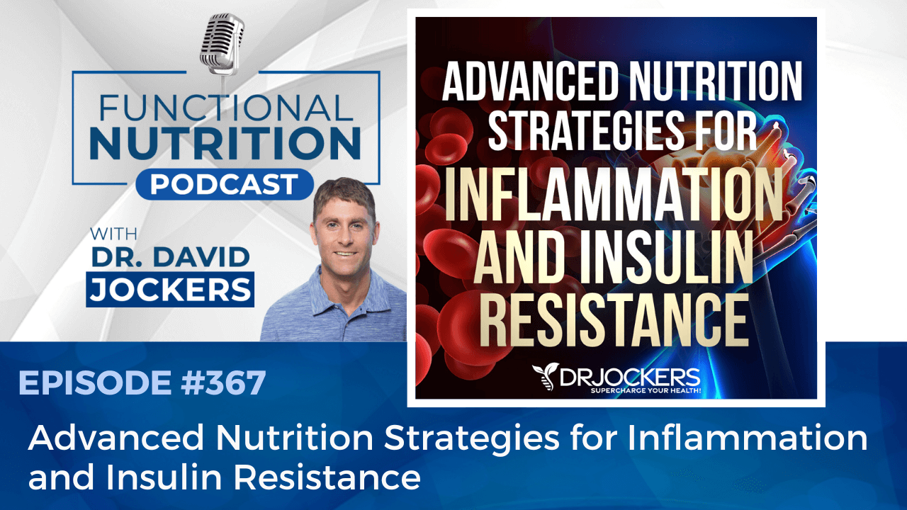 Episode #367 - Advanced Nutrition Strategies for Inflammation and ...
